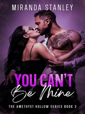 cover image of You Can't Be Mine